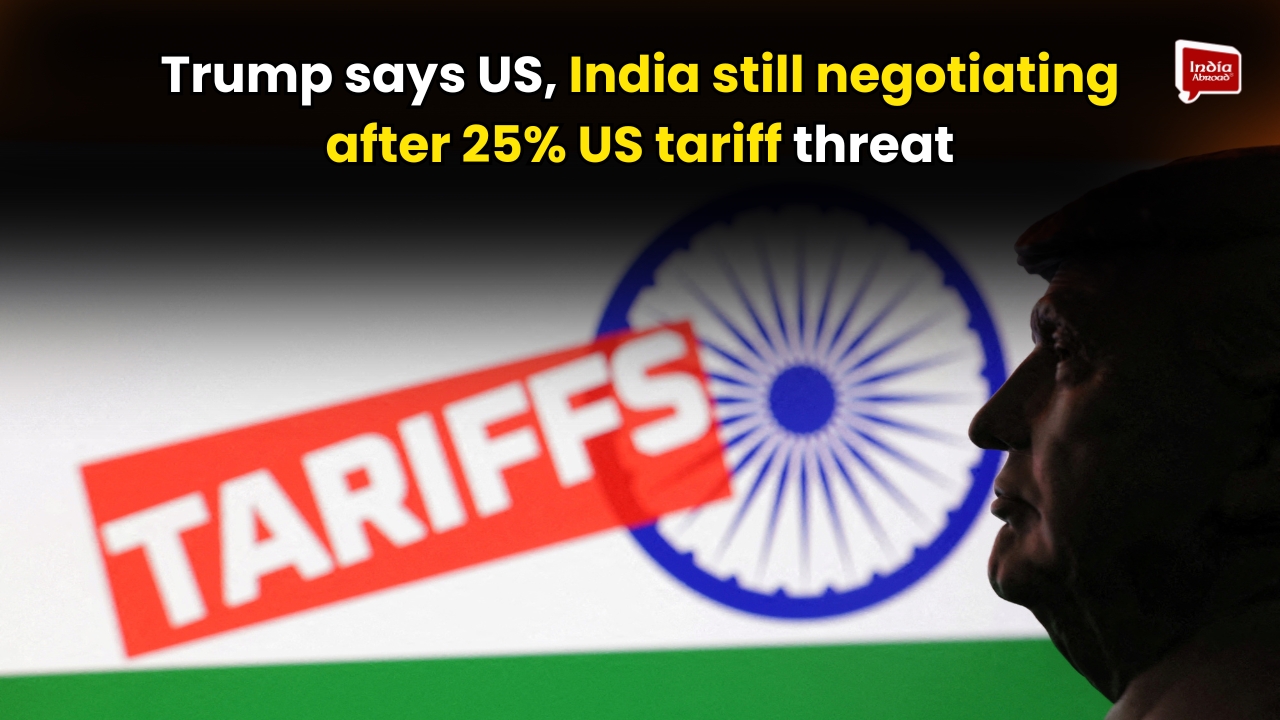 Trump says US, India still negotiating after 25% US tariff threat